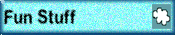 Fun Stuff