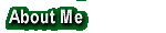 About Me