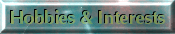 Interests & Hobbies