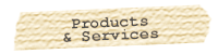 Products & Services