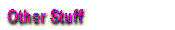 Other Stuff
