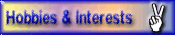 Interests & Hobbies