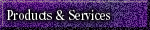Products & Services