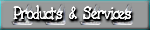 Products & Services