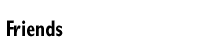 Friends