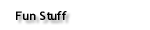 Fun