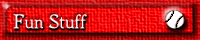 Fun Stuff