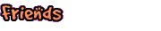 Friends