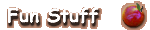 Fun Stuff