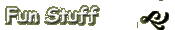 Fun Stuff