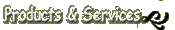 Products & Services