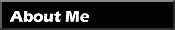 About Me