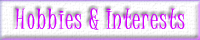 Interests & Hobbies