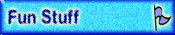 Fun Stuff
