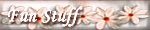 Fun Stuff