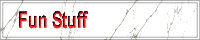 Fun Stuff