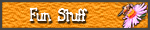 Fun Stuff