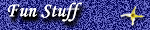 Fun Stuff