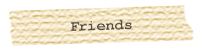 Friends