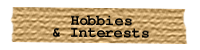 Interests & Hobbies