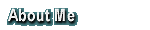 About Me