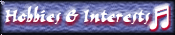 Interests & Hobbies
