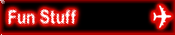 Fun Stuff