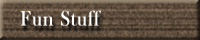 Fun Stuff