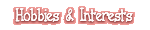 Interests & Hobbies