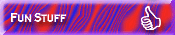 Fun Stuff
