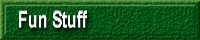 Fun Stuff