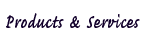 Products & Services
