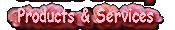 Products & Services