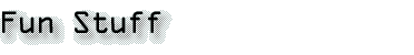 Fun