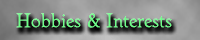 Interests & Hobbies