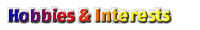 Interests & Hobbies