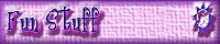 Fun Stuff