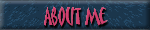 About Me