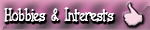 Interests & Hobbies