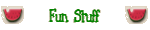 Fun Stuff