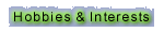 Interests & Hobbies