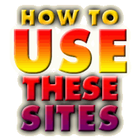 How to use these sites